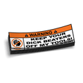Dick Beaters Warning Decal - Tools