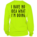 No Idea What I'm Doing - Long Sleeve Safety Hi-Vis T-Shirt