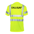 DILLIGAF - Reflective Safety T-Shirt