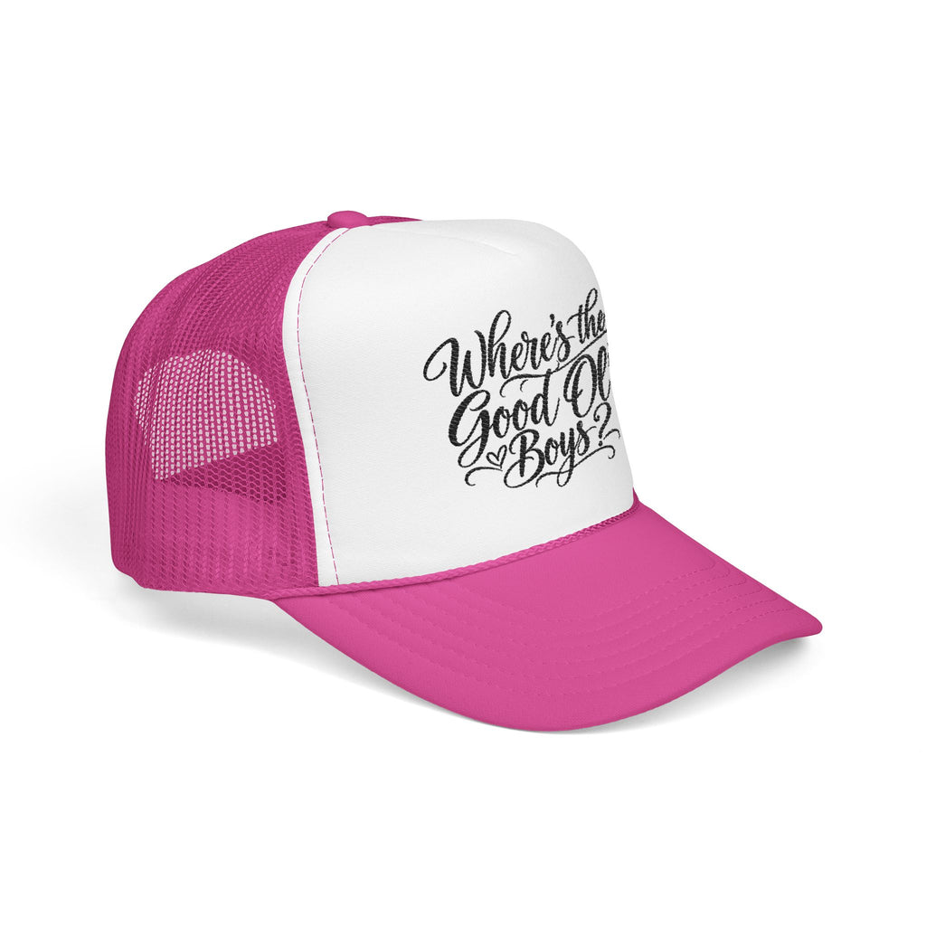 Where's the Good Ol' Boys Foam Trucker Hat — Retro Country Phrase Cap - Wild'n'Free Exclusive