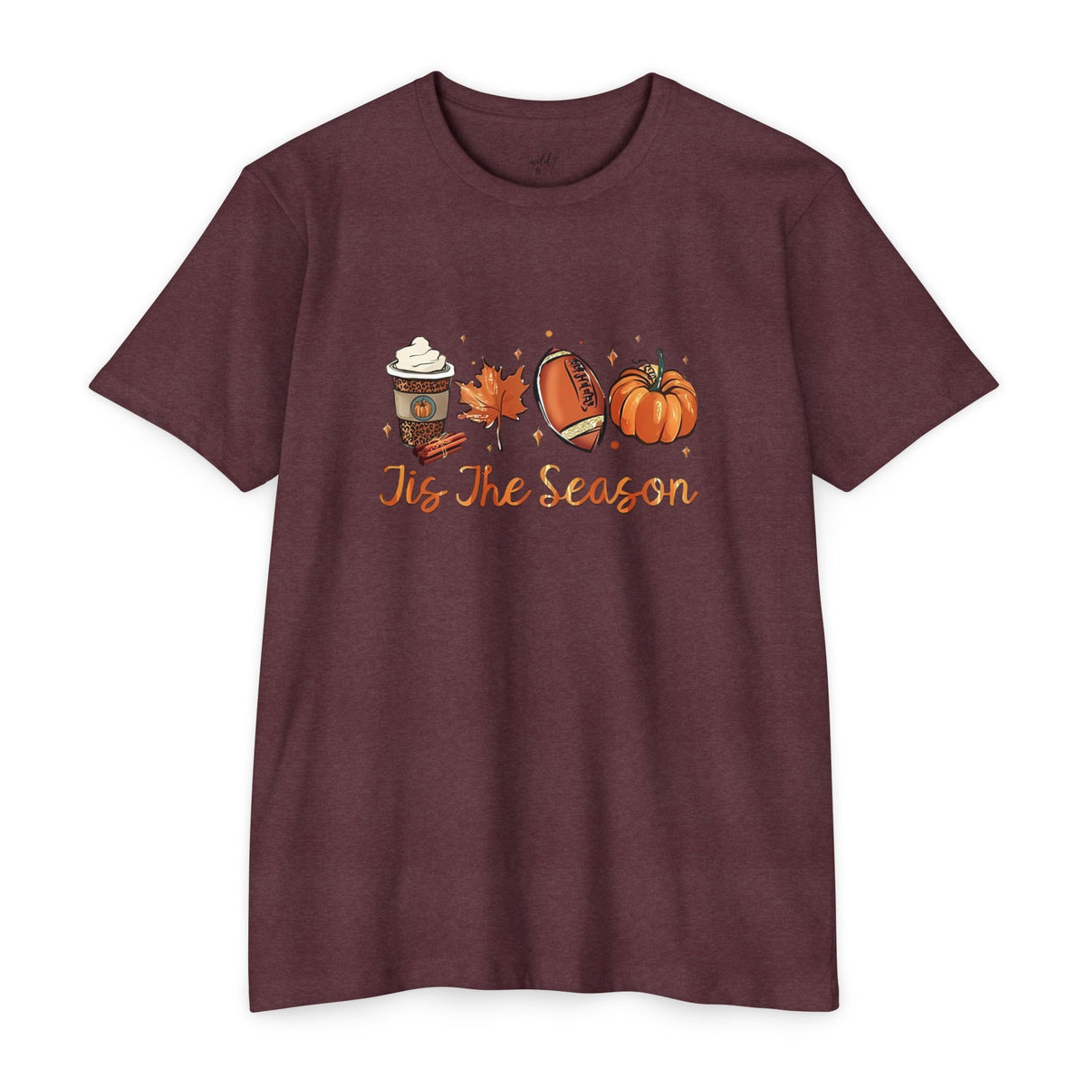 Pumpkin Spice Tis' the Season T-shirt - Wild'n'Free American Exclusive