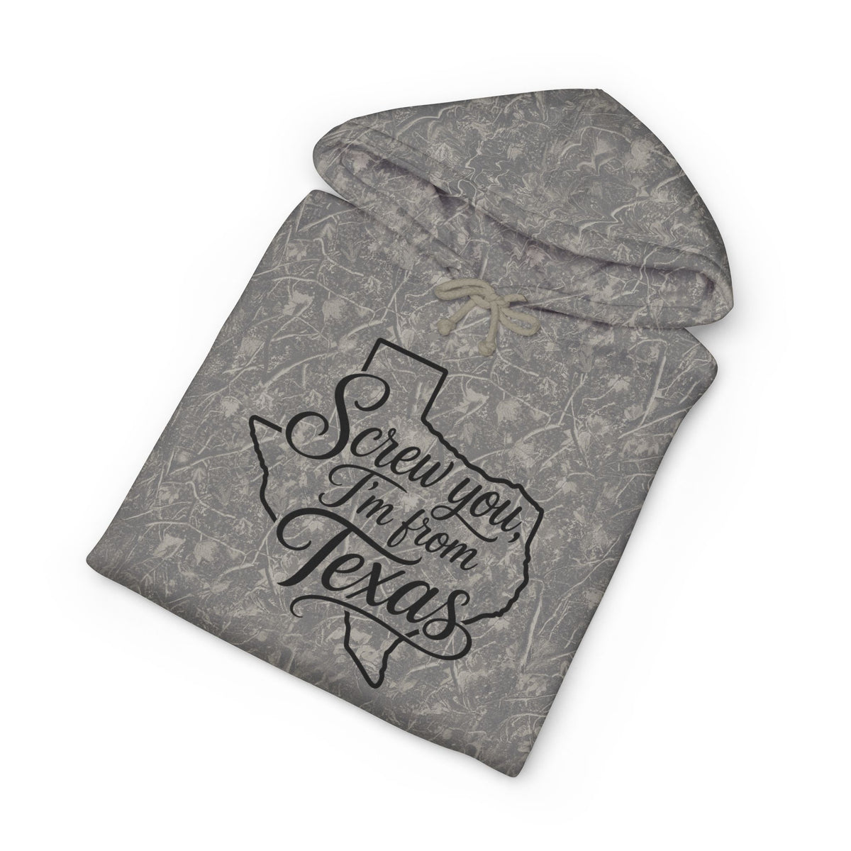 Screw You, I'm From Texas - Distressed Camo Hoodie - Wild'n'Free American Exclusive
