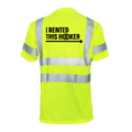 I Rented This Hooker - Reflective Safety T-Shirt