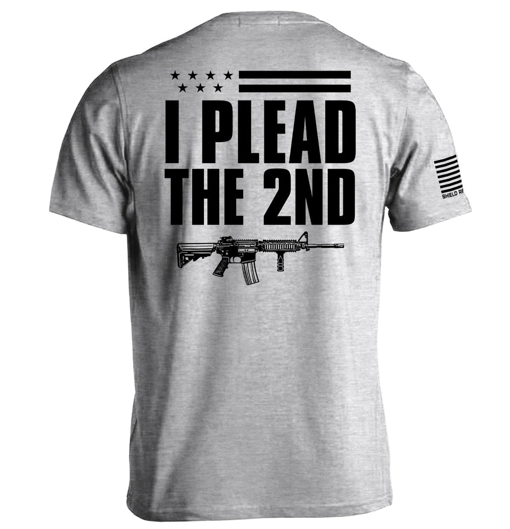 I Plead The 2nd Amendment T-Shirt – Back Print