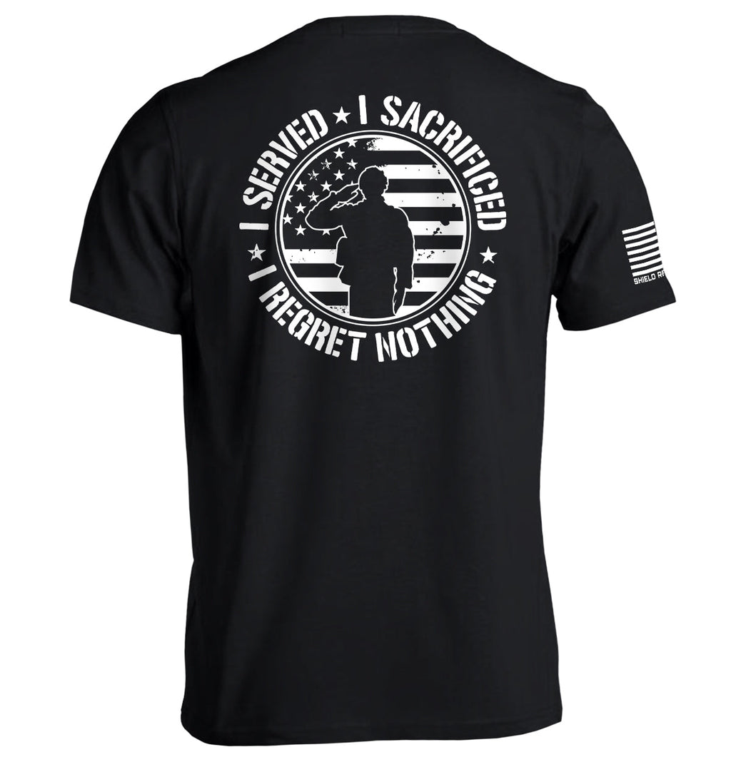 I Served I Sacrificed I Regret Nothing