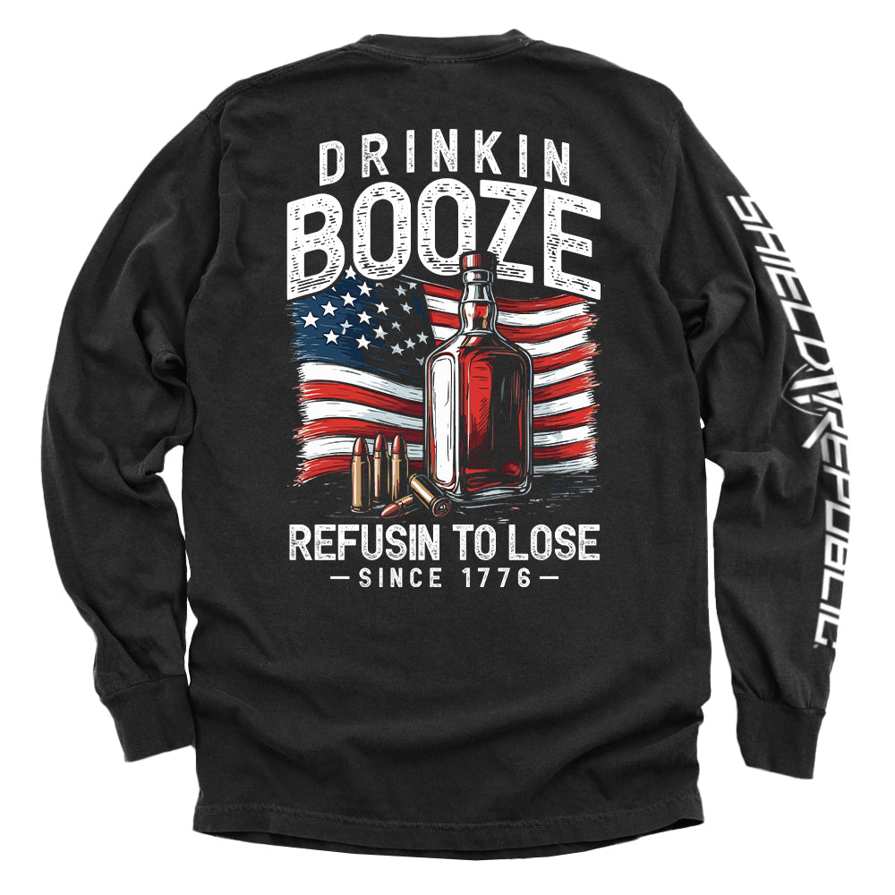 Drinkin' Booze Refusin' To Lose