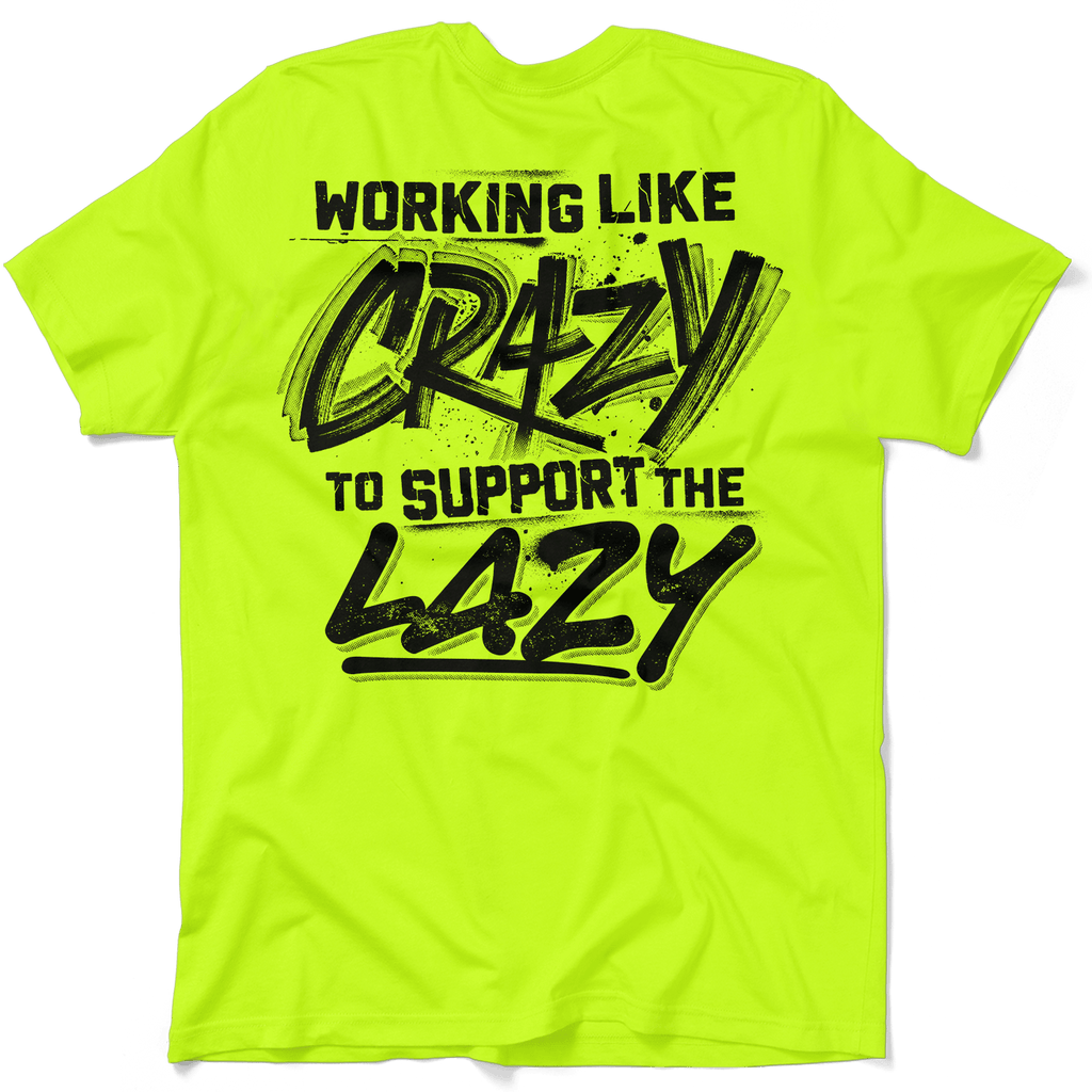 Crazy - Safety Yellow T-Shirt