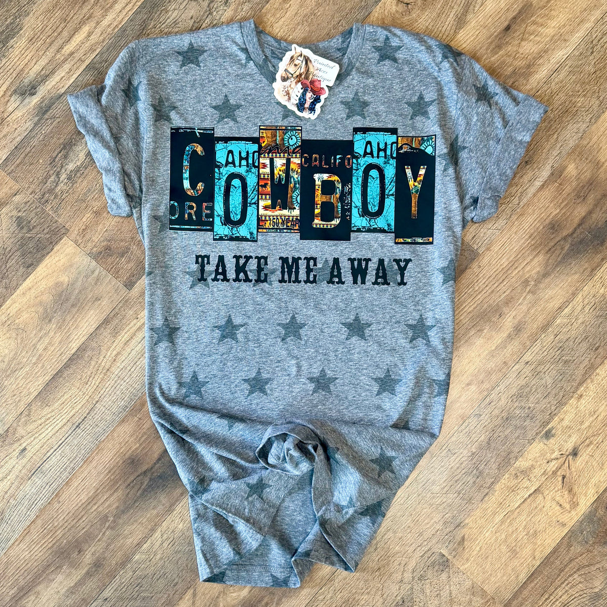 Cowboy Take Me Away Women's Star T-Shirt by Painted Aces
