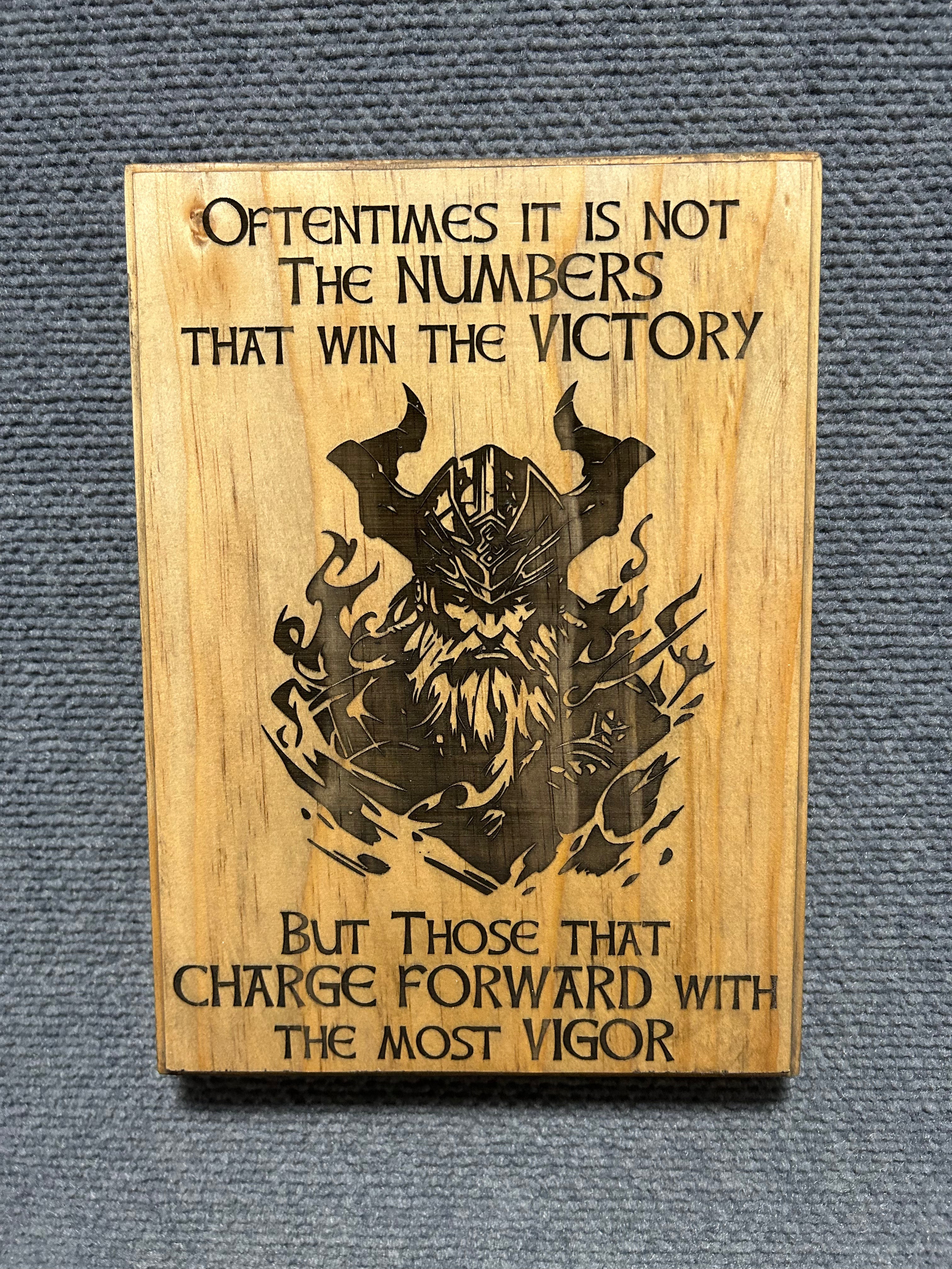 Handmade Charge with Vigor Wooden Plaque