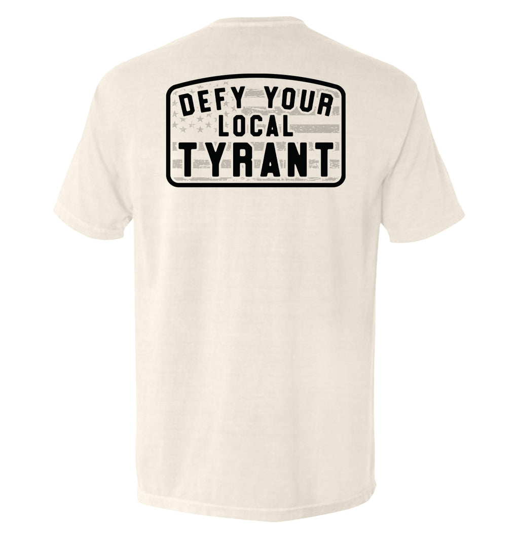 Defy Your Local Tyrant