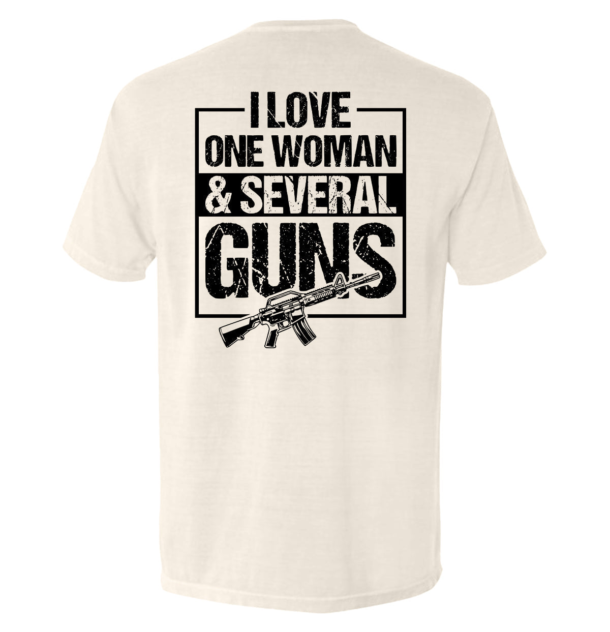 I Love One Woman & Several Guns Men's T-Shirt
