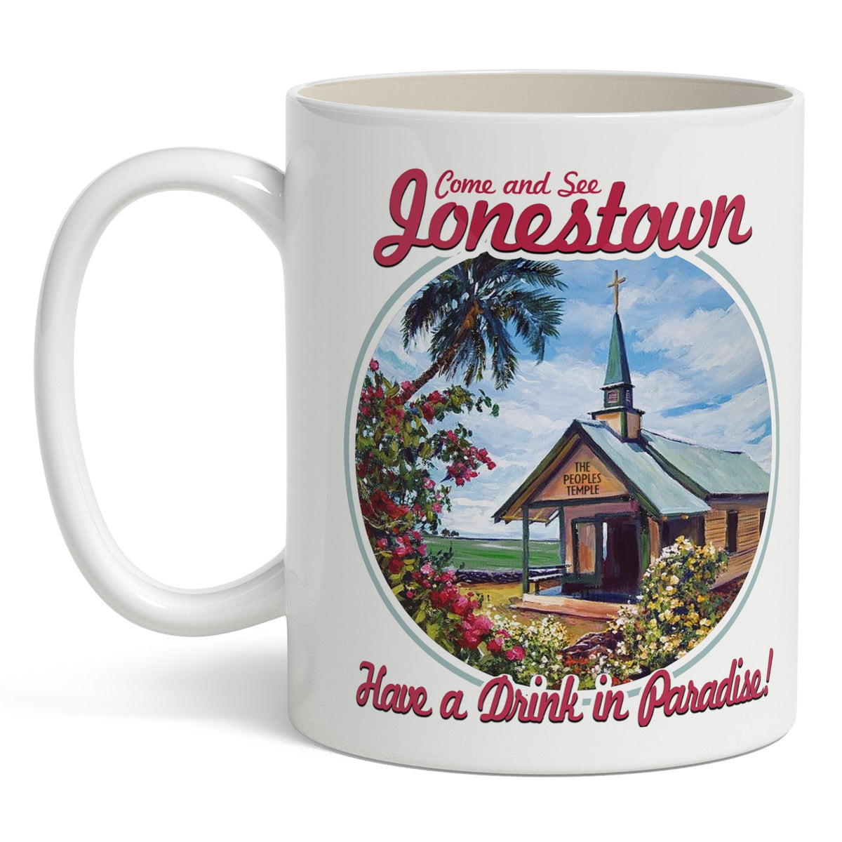 Come & See Jonestown Mug