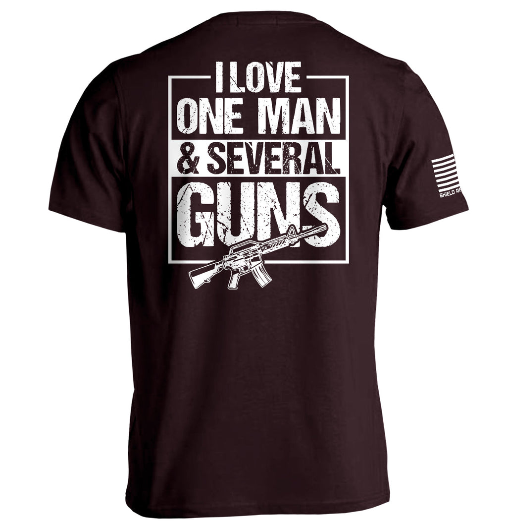 I Love One Man & Several Guns (Back Print)