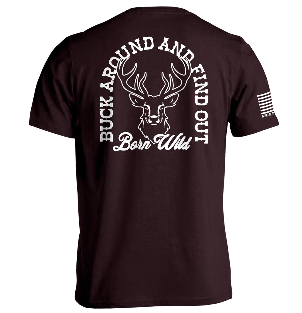 Buck Around And Find Out