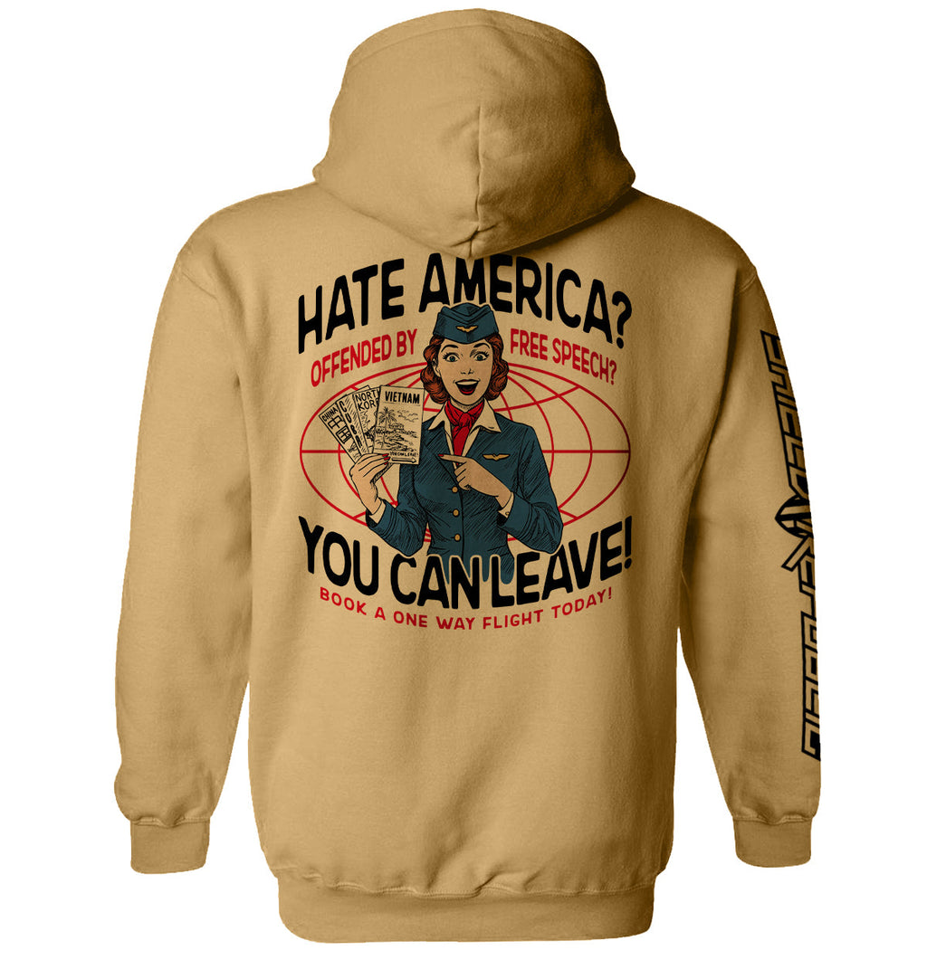 Hate America Offended By Free Speech You can Leave
