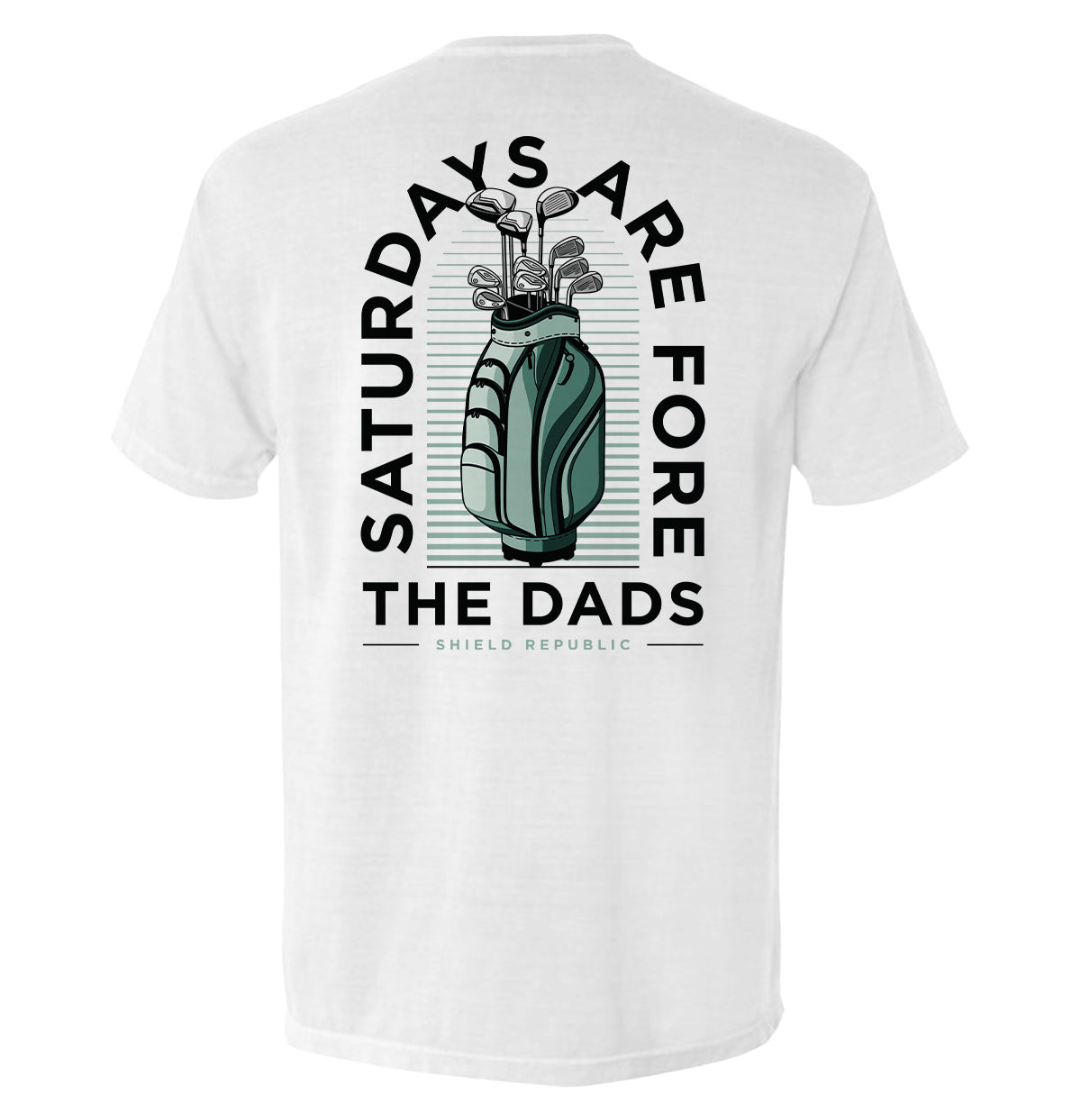 Saturdays Are For The Dads Funny Golf T-Shirt – Green