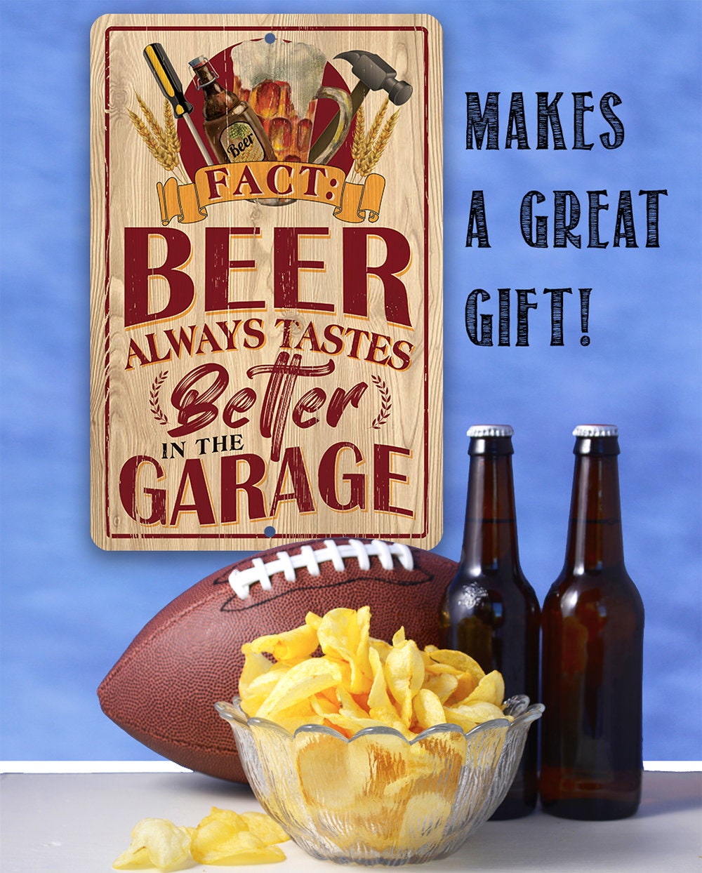 Beer Always Tastes Better in the Garage - Metal Sign by Lone Star Art