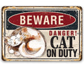 Beware, Danger! Cat on Duty - Metal Sign by Lone Star Art