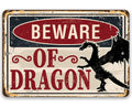 Beware Of Dragon - Metal Sign by Lone Star Art