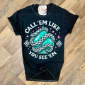 Call Em’ Like You See Em’ Women's T-Shirt by Painted Aces
