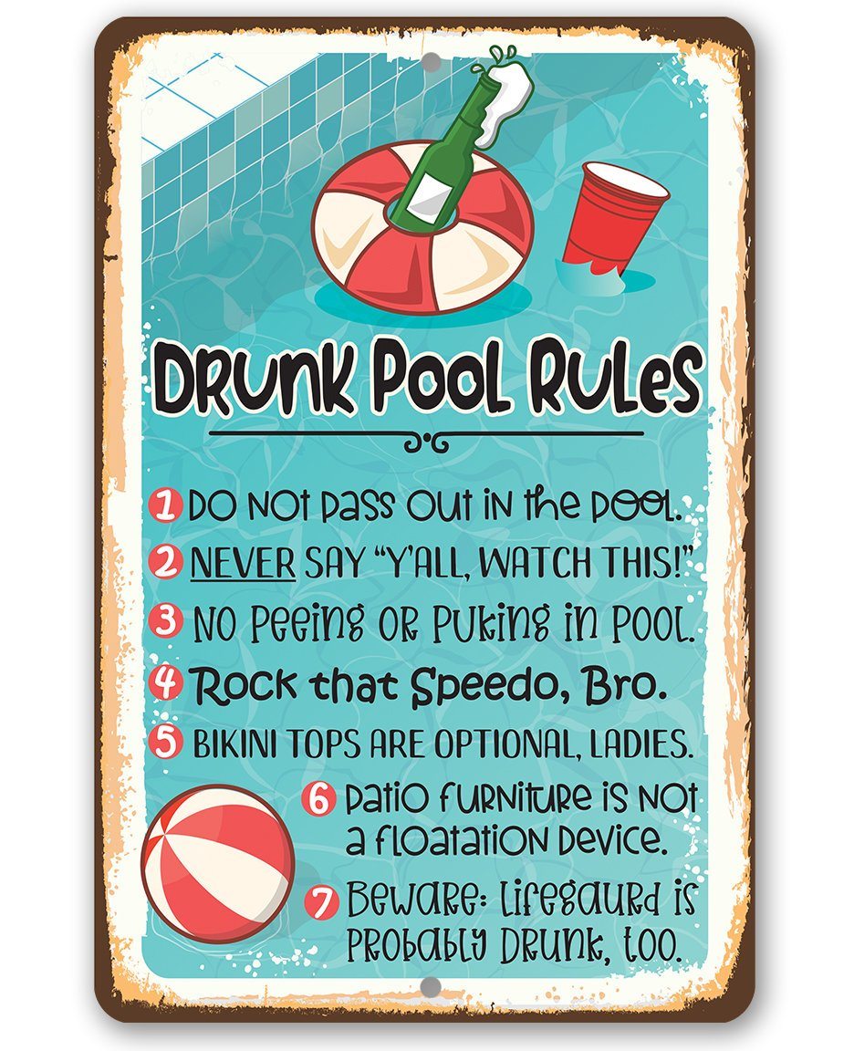 Drunk Pool Rules - Metal Sign by Loan Star Art