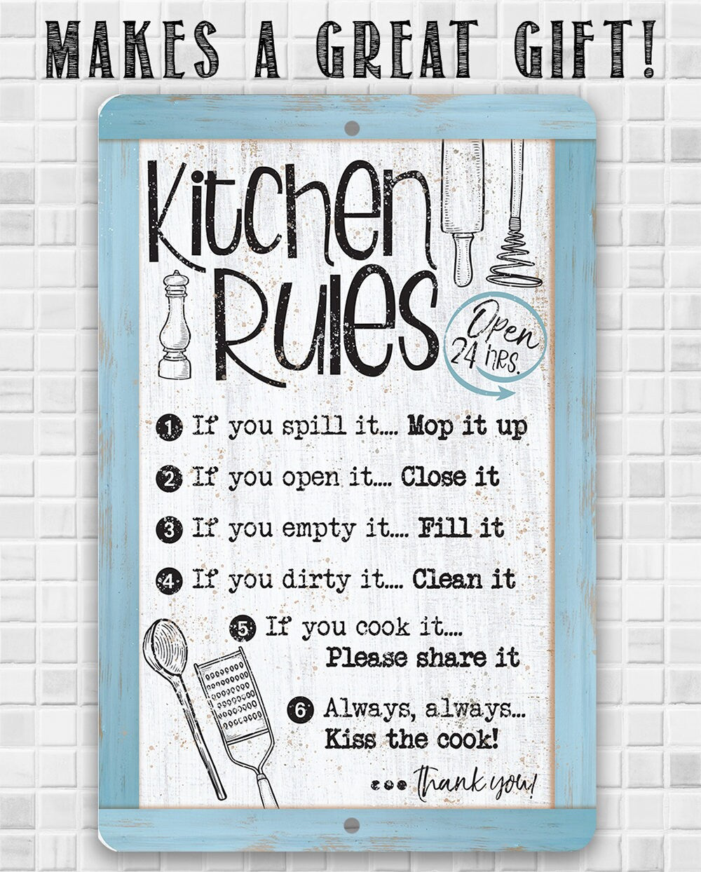 Kitchen Rules, Open 24 Hrs. - Metal Sign by Lone Star Art