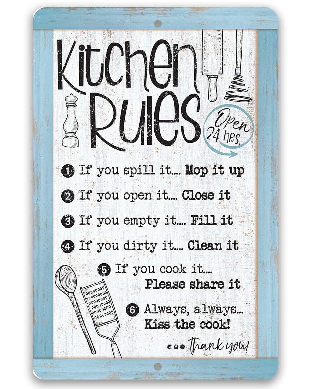 Kitchen Rules, Open 24 Hrs. - Metal Sign by Lone Star Art