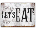Let's Eat - Metal Sign by Lone Star Art