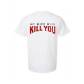 The Mad Hatter My Wife Will Kill You T-Shirt