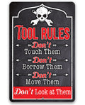 Tool Rules - Metal Sign by Lone Star Art