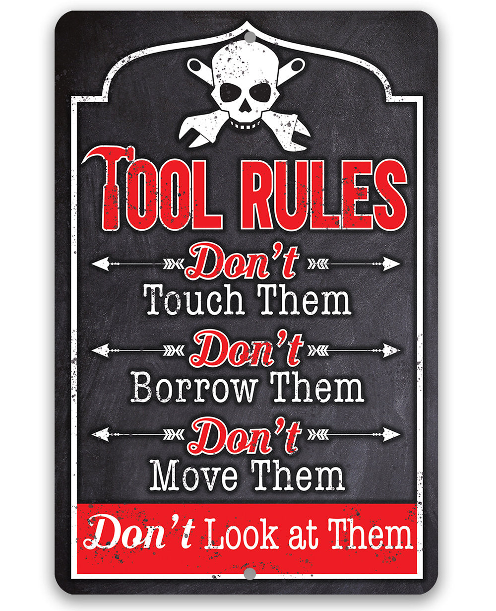 Tool Rules - Metal Sign by Lone Star Art