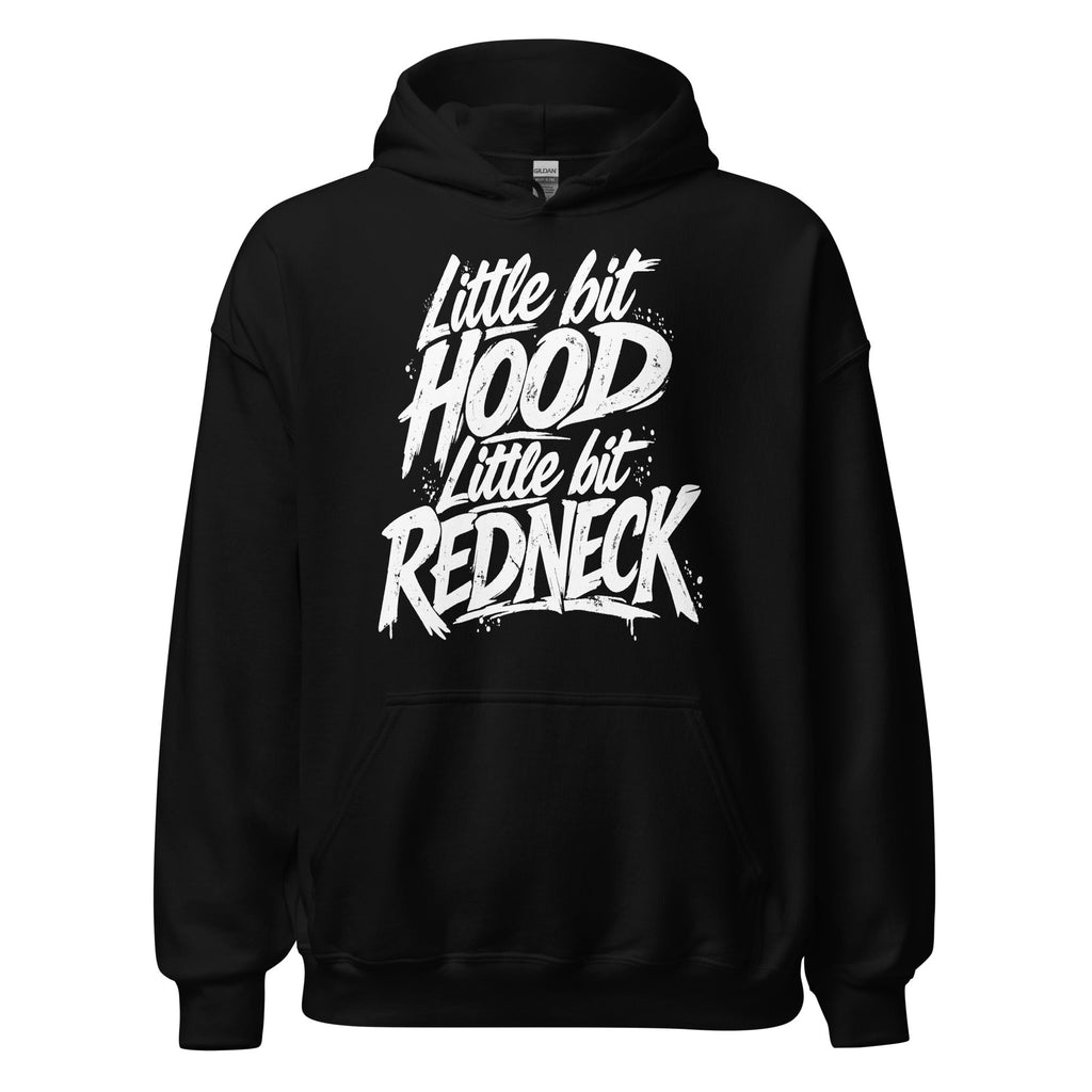 Lilttle Bit Hood, Lilttle Bit Redneck Hoodie