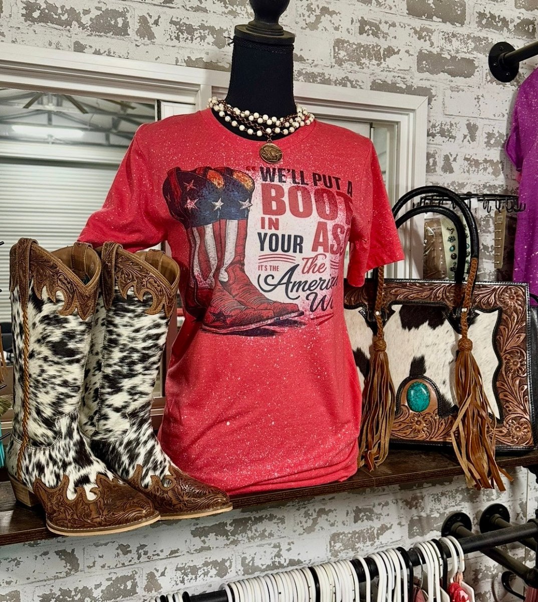 We'll Put a Boot in Your A Patriotic Women's T-Shirt by Painted Aces